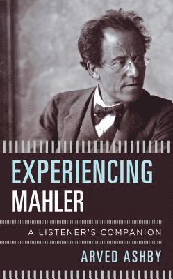 bokomslag Experiencing Mahler