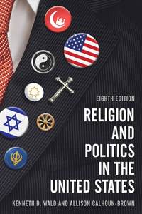 bokomslag Religion and Politics in the United States