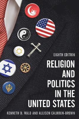 bokomslag Religion and Politics in the United States