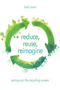 bokomslag Reduce, Reuse, Reimagine