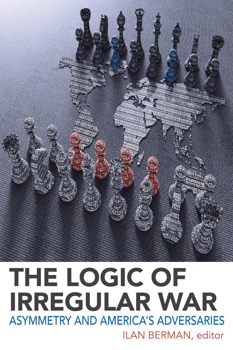 The Logic of Irregular War 1