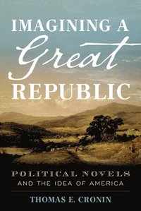 bokomslag Imagining a Great Republic