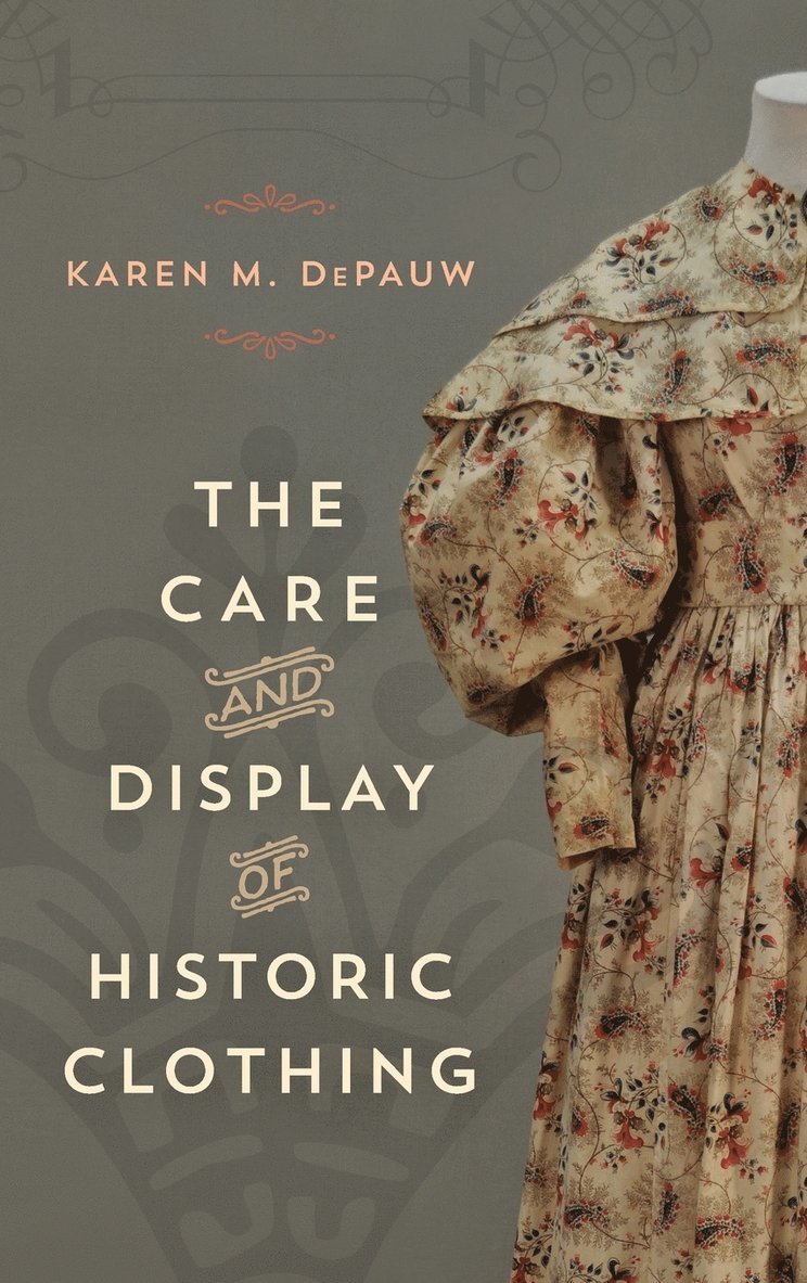 The Care and Display of Historic Clothing 1