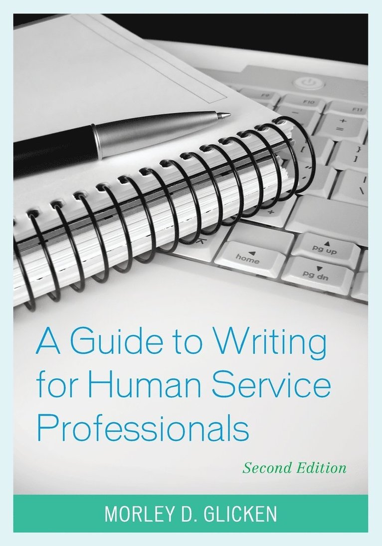 A Guide to Writing for Human Service Professionals 1