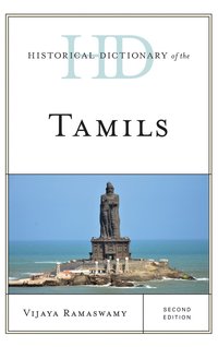 bokomslag Historical Dictionary of the Tamils