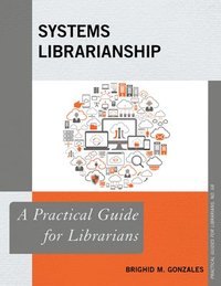bokomslag Systems Librarianship