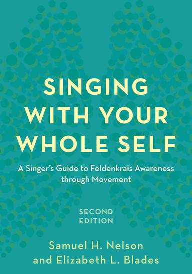 bokomslag Singing with Your Whole Self