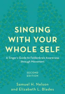 bokomslag Singing with Your Whole Self