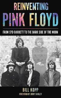bokomslag Reinventing Pink Floyd