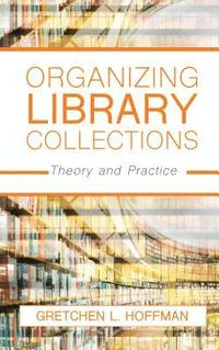 bokomslag Organizing Library Collections