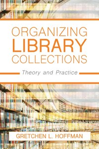 bokomslag Organizing Library Collections