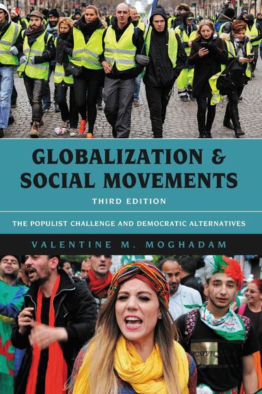Valentine M. Moghadam - Globalization and Social Movements, Häftad