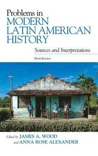 bokomslag Problems in Modern Latin American History