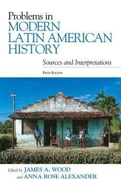 Problems in Modern Latin American History 1