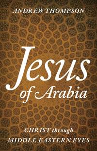bokomslag Jesus of Arabia