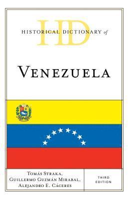 Historical Dictionary of Venezuela 1