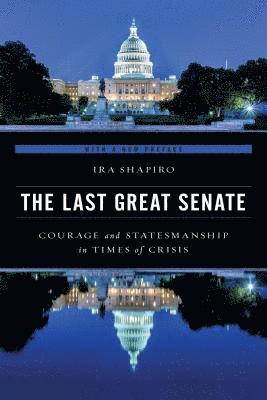 Ira Shapiro - Last Great Senate, Häftad