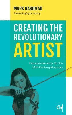 Creating the Revolutionary Artist 1