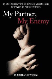 bokomslag My Partner, My Enemy
