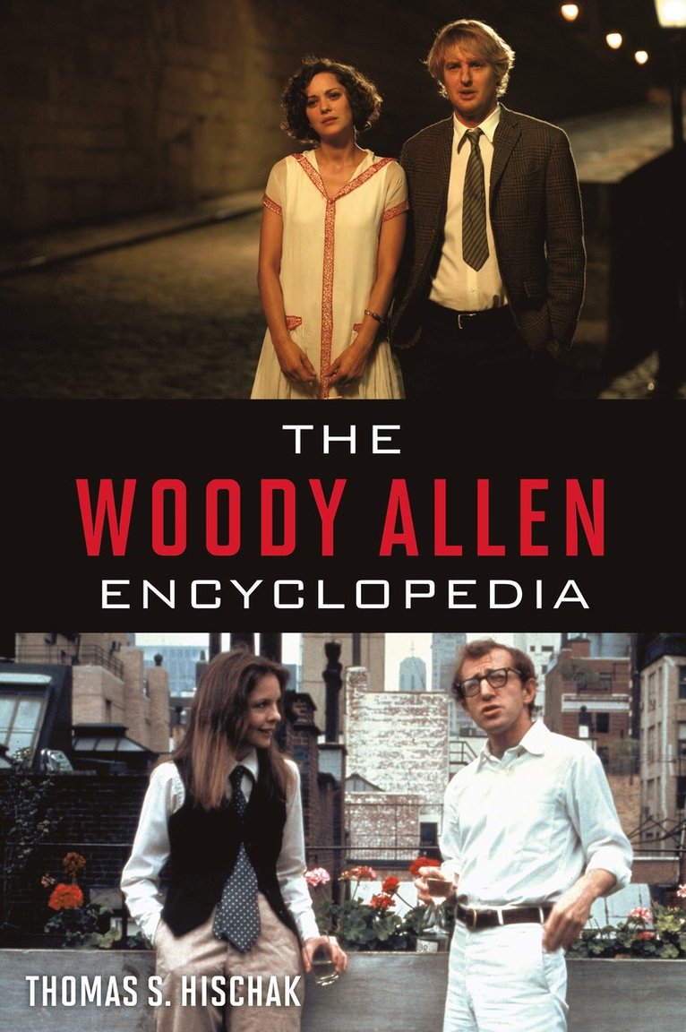 Thomas S. Hischak - Woody Allen Encyclopedia, Inbunden