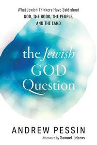 bokomslag The Jewish God Question