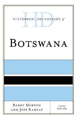 Historical Dictionary of Botswana 1