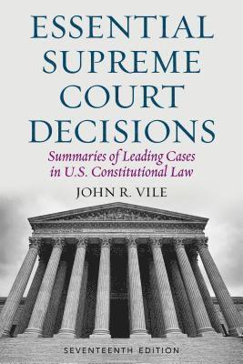 Essential Supreme Court Decisions 1