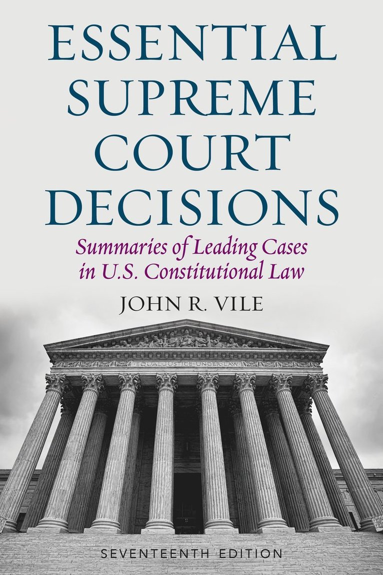 Essential Supreme Court Decisions