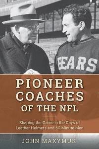 bokomslag Pioneer Coaches of the NFL
