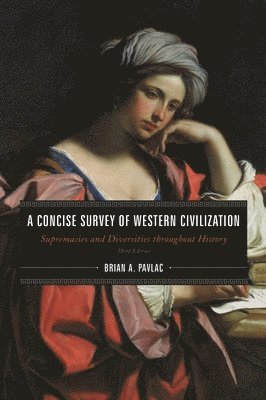 bokomslag A Concise Survey of Western Civilization