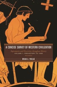 bokomslag A Concise Survey of Western Civilization