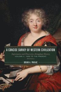 bokomslag A Concise Survey of Western Civilization