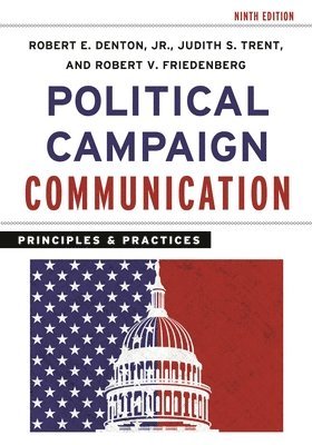 Denton, R: Political Campaign Communication