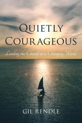 Quietly Courageous 1