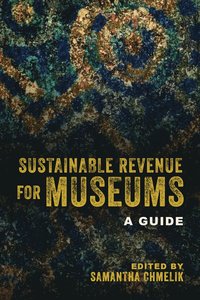 bokomslag Sustainable Revenue for Museums