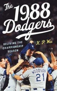 bokomslag The 1988 Dodgers