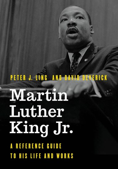 Peter J. Ling, David Deverick - Martin Luther King Jr., Inbunden