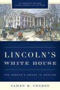 bokomslag Lincoln's White House