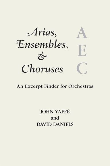 John Yaffé, David Daniels - Arias, Ensembles, & Choruses, Häftad