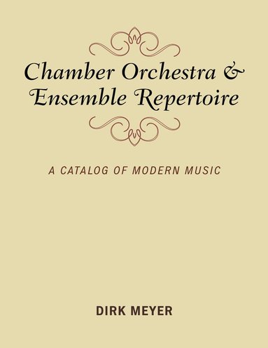 Dirk Meyer - Chamber Orchestra and Ensemble Repertoire, Häftad