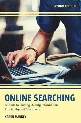 bokomslag Online Searching: A Guide to Finding Quality Information Efficiently and Effectively