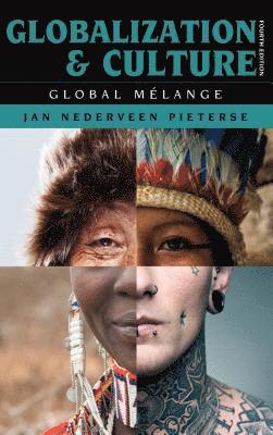 Jan Nederveen Pieterse, Jan Nederveen Pieterse - Globalization and Culture, Inbunden