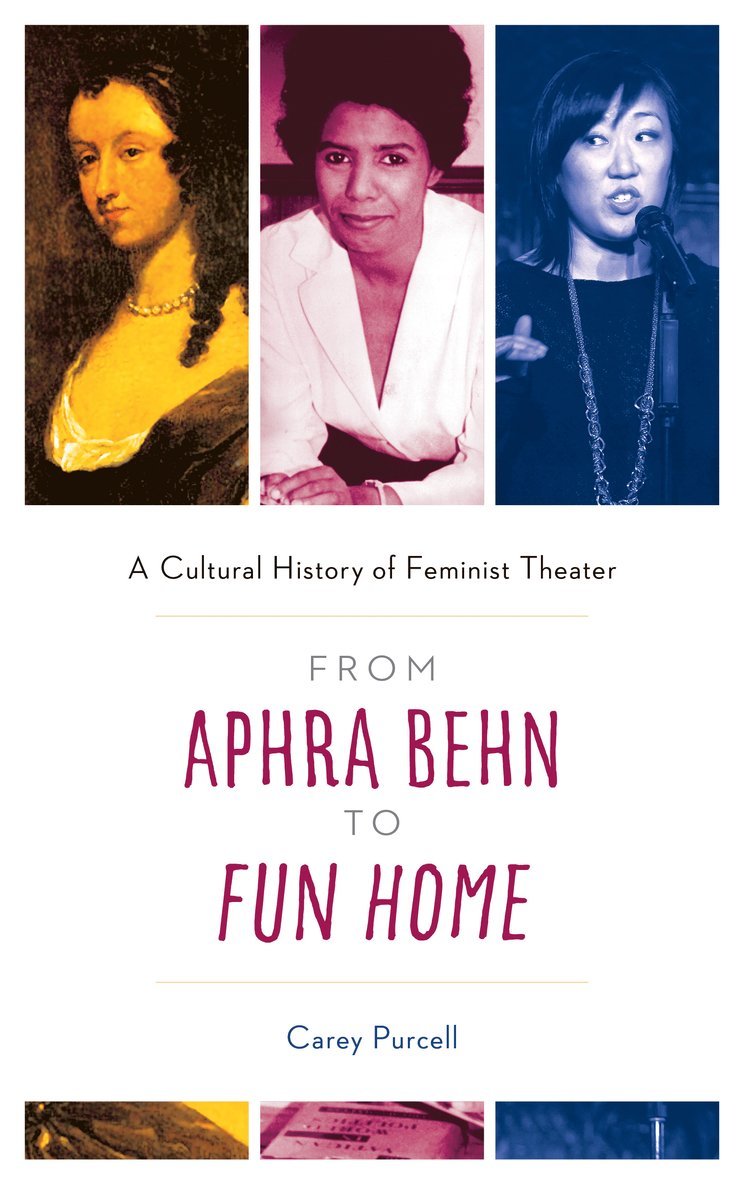 Carey Purcell - From Aphra Behn to Fun Home, Inbunden
