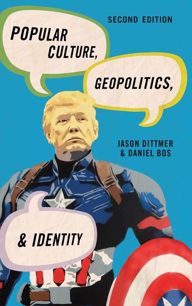 Jason Dittmer, Daniel Bos - Popular Culture, Geopolitics, and Identity, Inbunden