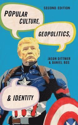 Popular Culture, Geopolitics, and Identity 1