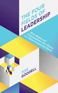 bokomslag The Four Fields of Leadership