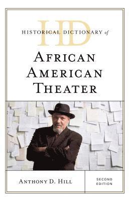 Historical Dictionary of African American Theater 1