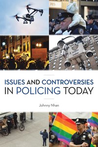 bokomslag Issues and Controversies in Policing Today