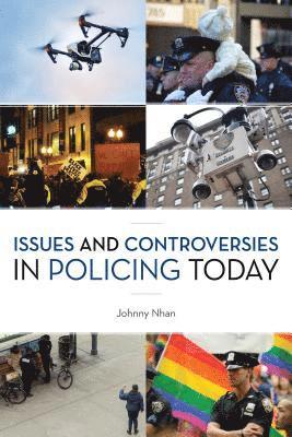 Issues and Controversies in Policing Today 1