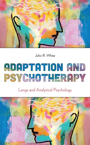 bokomslag Adaptation and Psychotherapy